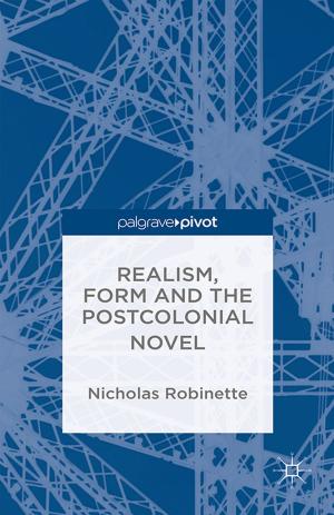 Cover of the book Realism, Form and the Postcolonial Novel by Tim Beal, Yuanfei Kang