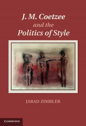 Cover of the book J. M. Coetzee and the Politics of Style by Kathleen J. Frydl