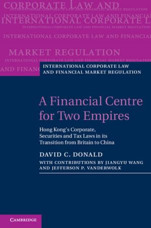 Cover of the book A Financial Centre for Two Empires by G. Richard Scott, Christy G. Turner II, Grant C. Townsend, María Martinón-Torres