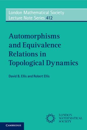 Cover of the book Automorphisms and Equivalence Relations in Topological Dynamics by Jay Winter, Antoine Prost