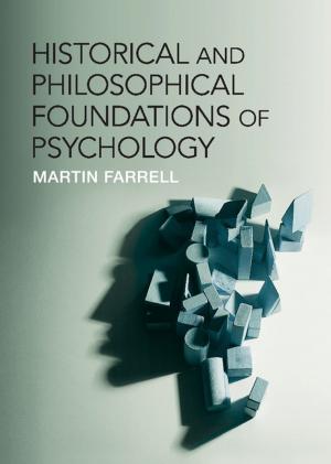 Cover of the book Historical and Philosophical Foundations of Psychology by Joel T. Levis, MD, FACEP, FAAEM, Gus M. Garmel, MD, PhD