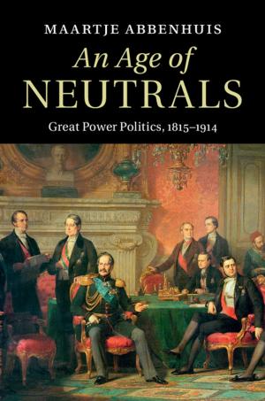 Cover of the book An Age of Neutrals by Robert H. Anderson, Diane E. Spicer, Anthony M. Hlavacek, Andrew C. Cook, Carl L. Backer