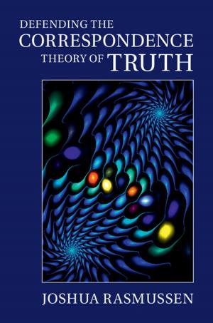 Cover of the book Defending the Correspondence Theory of Truth by Nel Noddings
