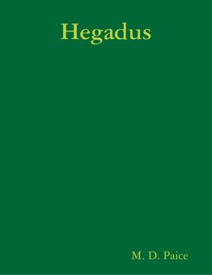 Cover of the book Hegadus by Ashish Enoch