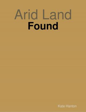 Cover of the book Arid Land: Found by Lindsey P