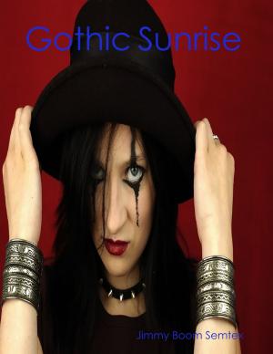 Cover of the book Gothic Sunrise by Dr. Judy Barrett