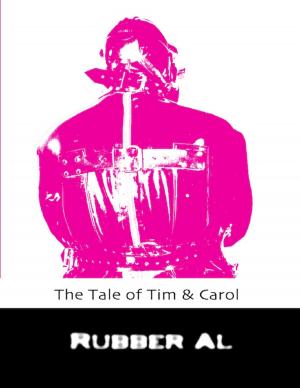 Cover of the book The Tale of Tim & Carol by Miss Irene Clearmont