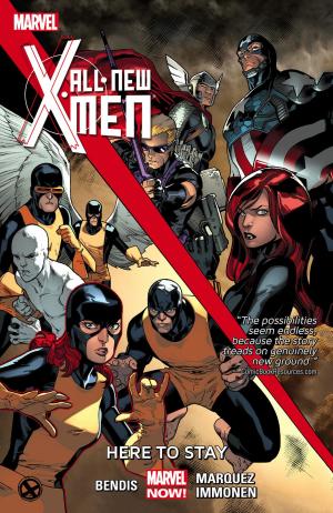 Cover of the book All-New X-Men Vol. 2: Here to Stay by Daniel Way
