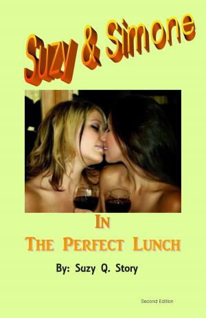 Cover of the book Suzy & Simone in The Perfect Lunch by CB Angell