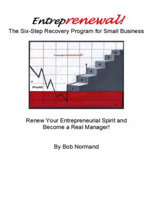 Book cover of Entreprenewal, The Six Step Recovery Program for Small Business