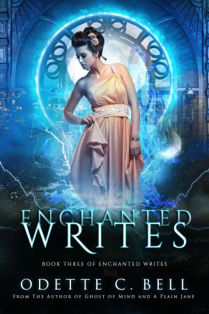 Book cover of The Enchanted Writes Book Three