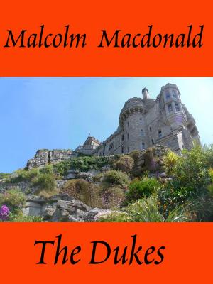 Cover of the book The Dukes by Malcolm Macdonald