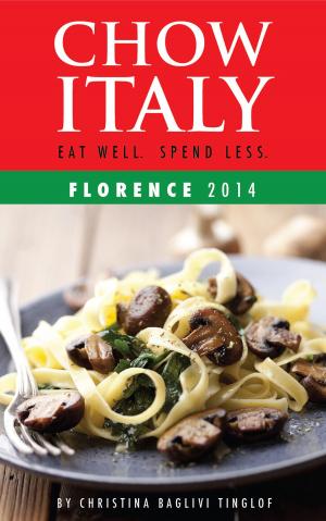 Book cover of Chow Italy: Eat Well, Spend Less (Florence 2014)