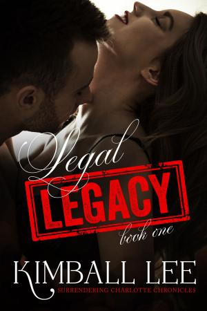 Cover of the book Legal Legacy by Casey Bell