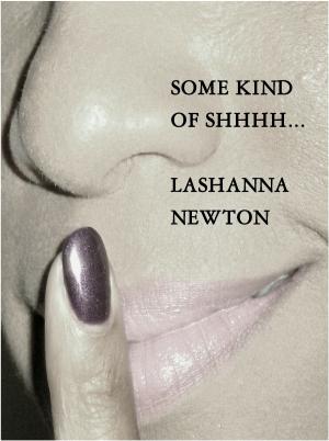 Book cover of Some Kind of Shhhh...