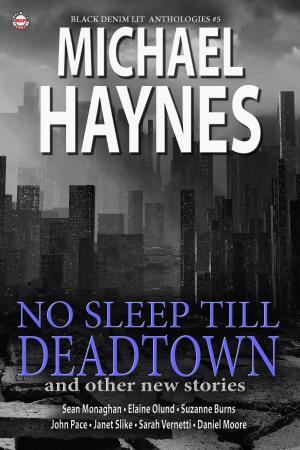 Book cover of Black Denim Lit #5: No Sleep Till Deadtown