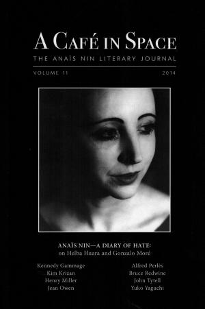 Cover of A Cafe in Space: The Anais Nin Literary Journal, Volume 11