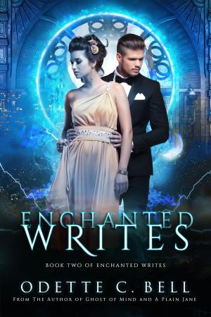 Cover of the book The Enchanted Writes Book Two by Leah Matheny