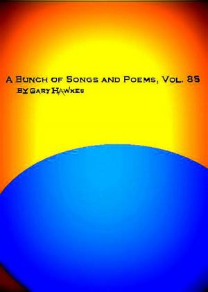 Book cover of A Bunch of Songs and Poems Vol. 85