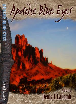Cover of the book Apache Blue Eyes by Jennifer Labrecque