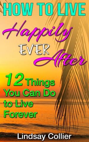Book cover of How to Live Happily Ever After