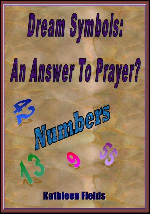 Book cover of Dream Symbols: An Answer To Prayer? 'Numbers