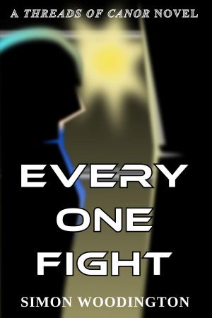 Cover of the book Every One Fight by Angela Louise McGurk