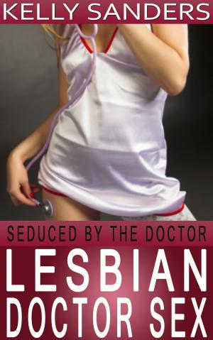 Cover of the book Seduced By The Doctor by Laura Vixen