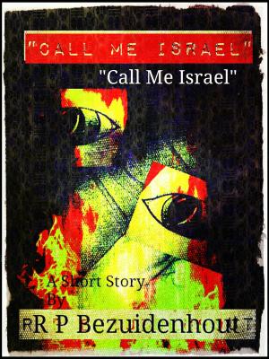 Cover of the book Call Me Israel by Ruben Stelliswolfe
