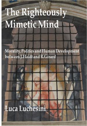 Book cover of The Righteously Mimetic Mind