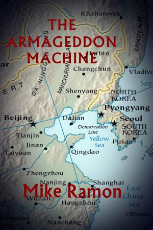 Cover of the book The Armageddon Machine by Max Stiller