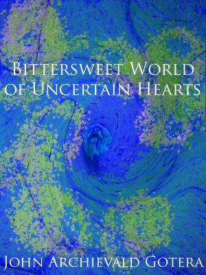 Book cover of Bittersweet World of Uncertain Hearts