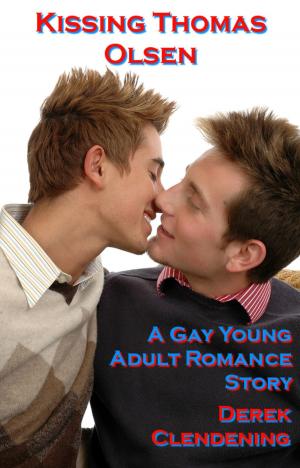 bigCover of the book Kissing Thomas Olsen: A Gay Young Adult Romance Story by 