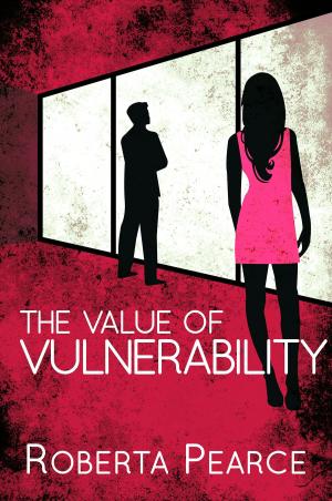 Cover of the book The Value of Vulnerability by Jenika Snow, Sam Crescent