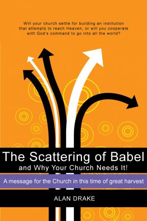 Cover of The Scattering of Babel and Why Your Church Needs It!
