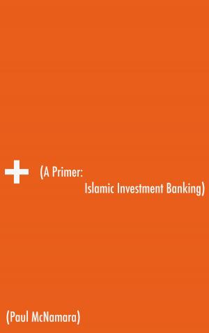 Book cover of A Primer: Islamic Investment Banking