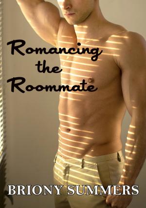 Cover of the book Romancing the Roommate (m/m) by Briony Summers