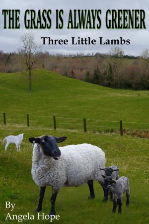 Cover of The Grass Is Always Greener: Book 1. Three Little Lambs