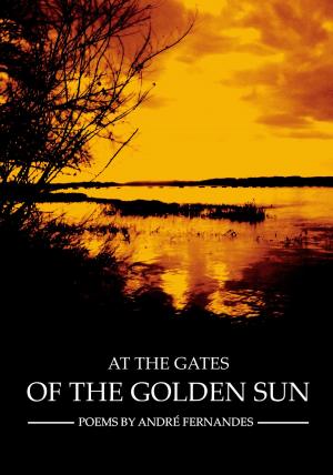 Cover of the book At The Gates Of The Golden Sun by Leonid Epaneshnikov