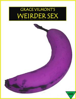 Cover of the book Grace Vilmont's Weirder Sex by D.B. Francais