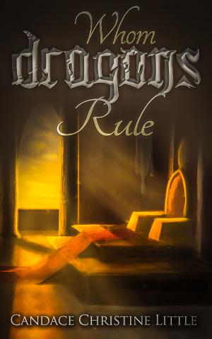 Book cover of Whom Dragons Rule