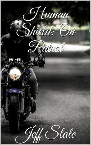Book cover of Human Shield: On Patrol
