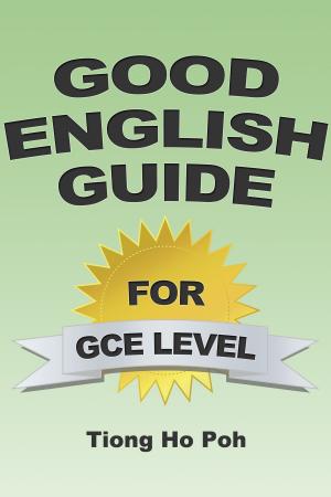 Cover of the book Good English Guide For GCE Level by Ryan Clark, Dan Bisig
