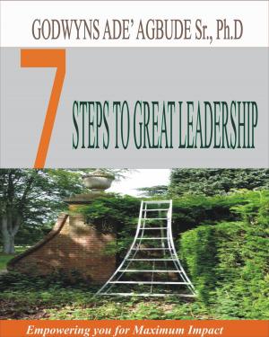 Cover of the book Seven Steps to Great Leadership by Teresa di Lisieux, Alessandro Messina