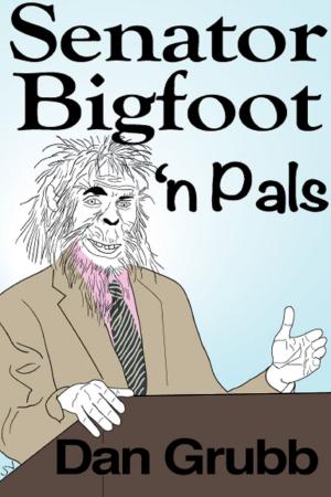 Book cover of Senator Bigfoot 'n Pals