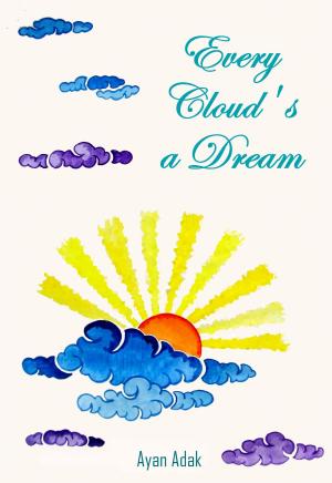 Cover of the book Every Cloud's a Dream by Michael Carlon
