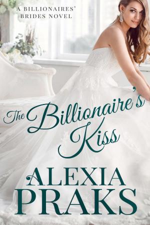 Book cover of The Billionaire's Kiss