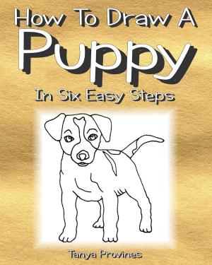 bigCover of the book How To Draw A Puppy In Six Easy Steps by 