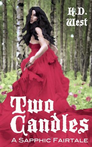 Cover of the book Two Candles: A Sapphic Fairytale by Jacqueline Kudler