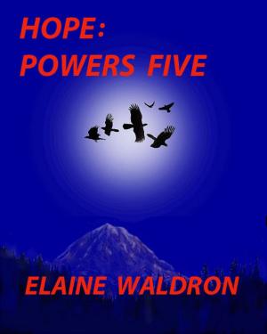 Cover of the book Hope Powers Five by Tammy Tate